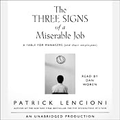 The Three Signs of a Miserable Job | [Patrick Lencioni]
