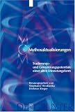 Mythosaktualisierungen: Tradierungs - Und Generierungspotentiale Einer Alten Erinnerungsform (Media and Cultural Memory / Medien Und Kulturelle ... Memory / Medien Und Kulturelle Erinnerung)