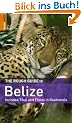 The Rough Guide to Belize (Rough Guide Travel Guides)