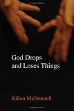 God Drops and Loses Things (Saint John's University Press Title)