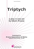 Triptych : a play in one act