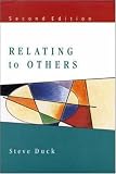 Relating To Others (Mapping Social Psychology),
Duck