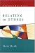 Relating To Others (Mapping Social Psychology)