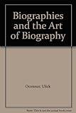 Biographers and the art of biography