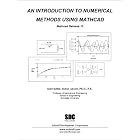 Click here to buy An Introduction to Numerical Methods using MathCAD 13 by K. A. Ansari.
