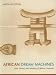 African Dream Machines: Style, Identity and Meaning of African Headrests