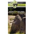 Steinzeitzeugen: Reisen zur Urgeschichte Nordwestdeutschlands. Die Stra�e der Megalithkultur.