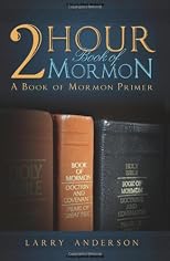 Two Hour Book of Mormon: A Book of Mormon Primer