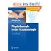 Physiotherapie in der Traumatologie