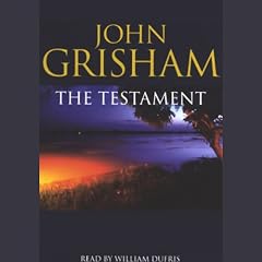 The Testament: Complete & Unabridged