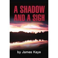 A Shadow and a Sigh