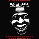 Joe Lee Wilson Livin' High Off Nickels and Dimes
