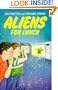 Aliens for Lunch (Red Fox Younger Fiction)