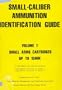 Small-caliber ammunition identification guide (U) (DST-1160G-514-78)