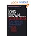 John Brown: A Biography (American History Through Literature)