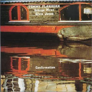 Confirmation by Tommy Flanagan (Audio CD - 2000) - Import