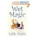 Wet Magic