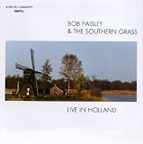 Revue Bob Paisley & the Southern Grass  / Live in Holland