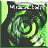 Wisdom of Body
