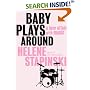 Baby Plays Around: A Love Affair, with Music