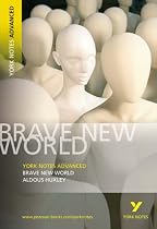 Brave New World: York Notes Advanced