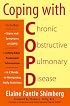 Coping with COPD: Understanding, Treating, and Living with Chronic Obstructive Pulmonary Disease