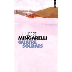 Quatre soldats - Prix M�dicis 2003
