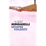 Quatre soldats - Prix M�dicis 2003
