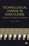 Technological Change in Agriculture: Locking in to Genetic Uniformity
