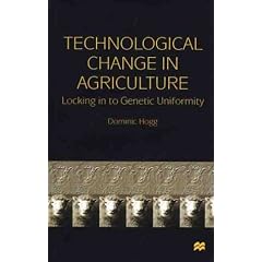 Technological Change in Agriculture: Locking in to Genetic Uniformity