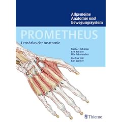 PROMETHEUS Lernatlas der Anatomie. Allgemeine Anatomie und Bewegungssystem (Gebundene Ausgabe)