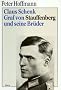 Claus Schenk Graf von Stauffenberg und seine Br�der