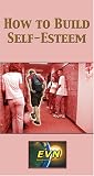 Review   / How to Build Self-Esteem