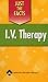 Book Just the Facts: IV Therapy (Just the Facts Series)