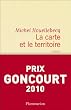 La carte et le territoire - PRIX GONCOURT 2010