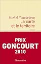 La carte et le territoire - PRIX GONCOURT 2010