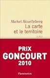 La carte et le territoire - PRIX GONCOURT 2010