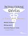 Intrauterine Devices - A Medical Dictionary, Bibliography, and Annotated Research Guide to Internet References