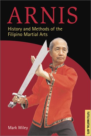 Arnis: History and Development of the Filipino Martial Arts