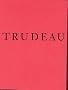 The Life, Times and Passing of Pierre Elliott Trudeau The Life, Times and Passing of Pierre Elliott Trudeau