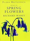 Flora Britannica book of spring flowers