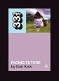 Facing Future