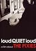loud QUIET loud: A film about The Pixies