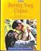 Books : Parenting Children, Revised Edition (Step for Parents of Children Under Six)