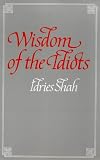Wisdom of the Idiots