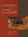 Radiosity and Global Illumination (The Morgan Kaufmann Series in Computer Graphics)