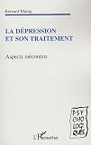 La d�pression et son traitement : Aspects m�connus