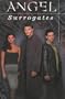 Angel: Surrogates