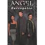 Angel: Surrogates