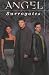 Angel: Surrogates